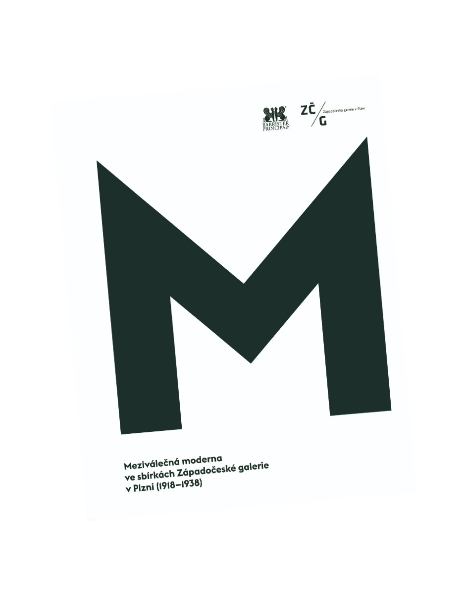 Meziválečná moderna ve sbírkách Západočeské galerie v Plzni (1918–1938) publikace