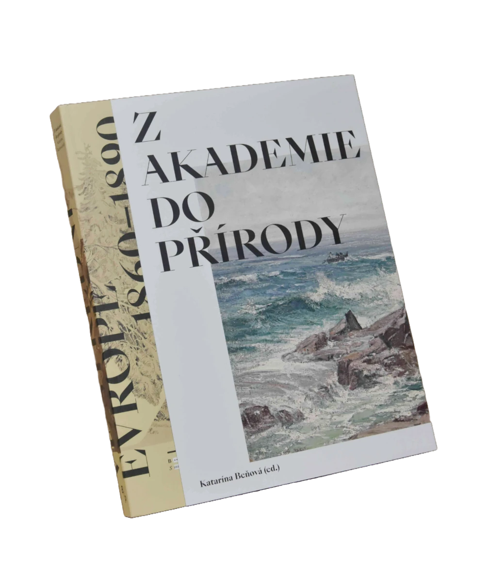 Z akademie do přírody. Podoby krajinomalby ve střední Evropě 1860-1890 publikace
