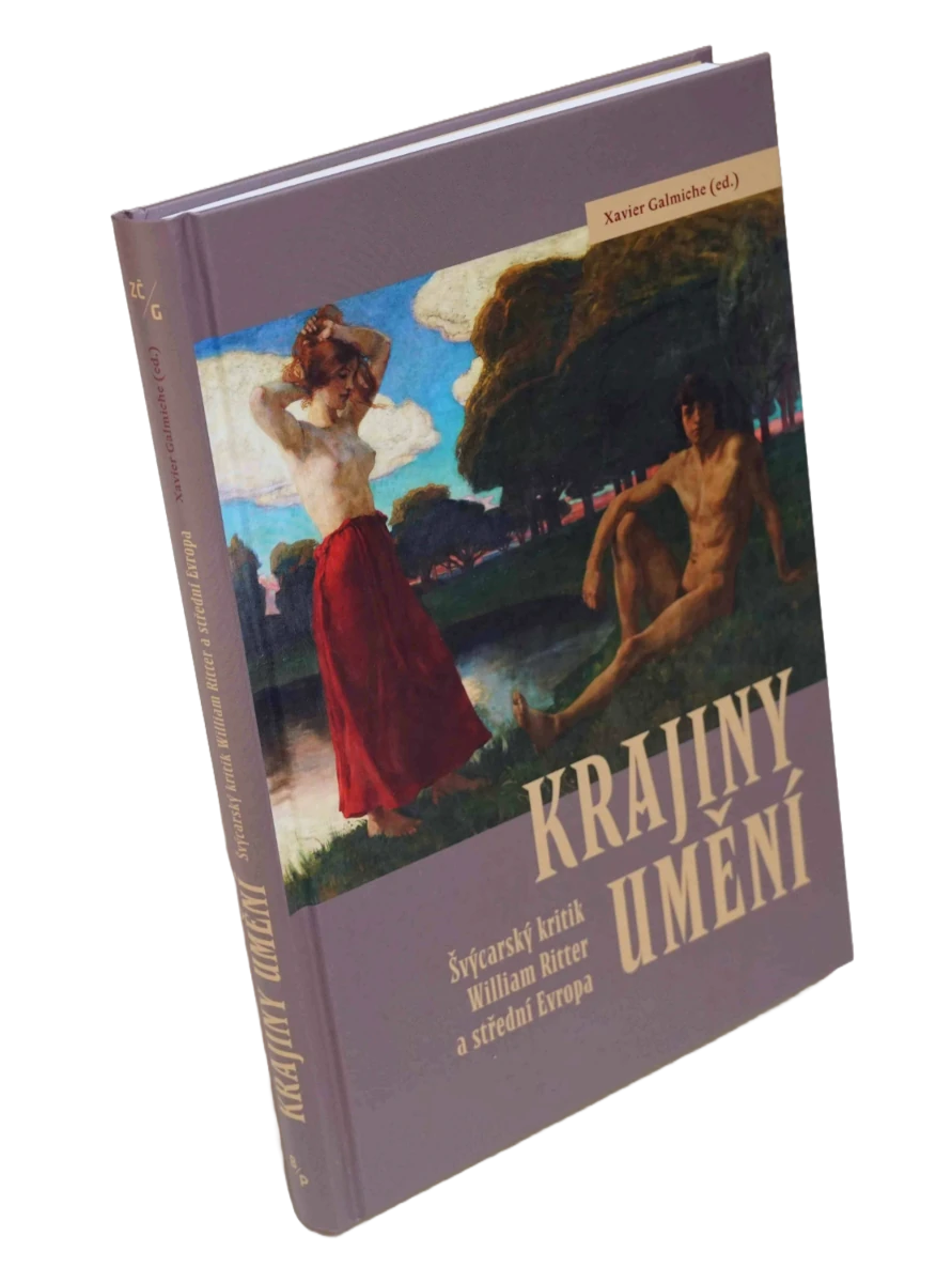 Krajiny umění. Švýcarský kritik William Ritter a střední Evropa