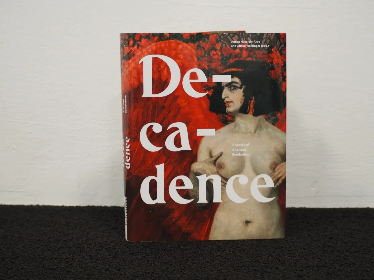 Decadence. Aspects of Austrian Symbolism