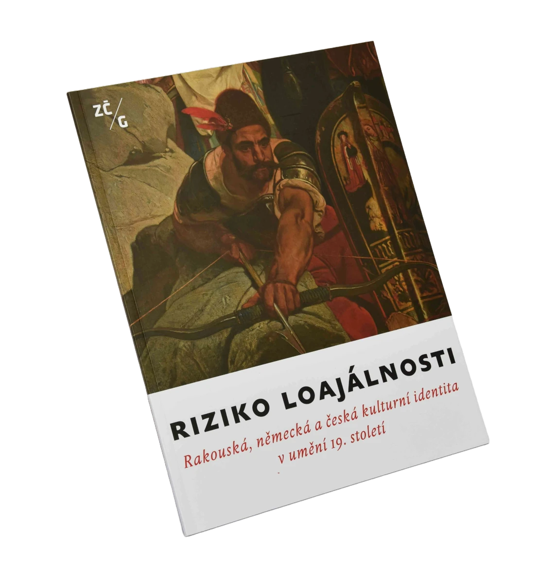 Riziko loajálnosti. Rakouská, německá a česká kulturní identita v umění 19. století