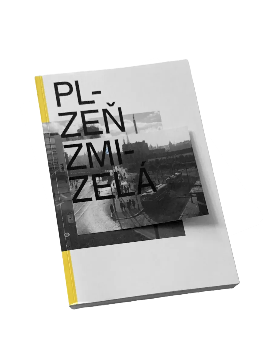 Plzeň zmizelá
